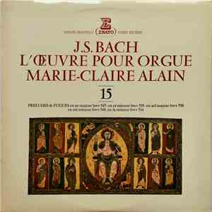 J.S. Bach, Marie-Claire Alain - Préludes Et Fugues