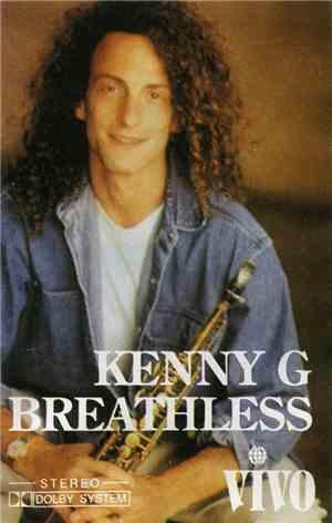 Kenny G - Breathless