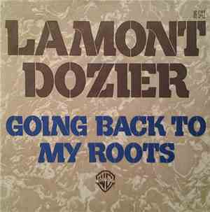 Lamont Dozier - Going Back To My Roots