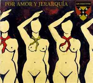 Los Directivos - Por Amor Y Jerarquía
