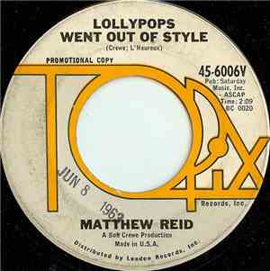 Matthew Reid  - Lollypops Went Out Of Style