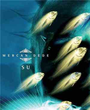 Mercan Dede - Su