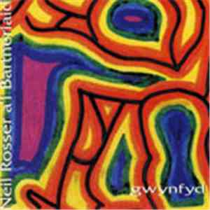 Neil Rosser a'i Bartneriaid - Gwynfyd
