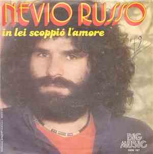 Nevio Russo - In Lei Scoppiò L'Amore