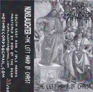 NunSlaughter - The Left Hand Of Christ