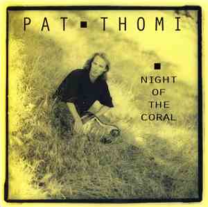 Pat Thomi - Night Of The Coral
