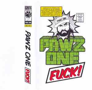 Pawz One - F.U.C.K!