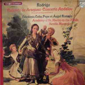 Rodrigo — The Romeros, Neville Marriner, Academy Of St. Martin·in·the·Field ...