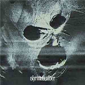 Shrinebuilder - Live