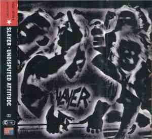 Slayer - Undisputed Attitude