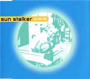 Sun Stalker - Grow Up