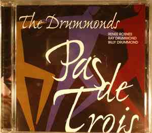 The Drummonds - Pas De Trois