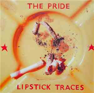 The Pride - Lipstick Traces