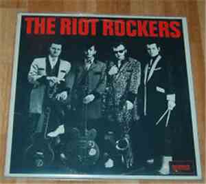 The Riot Rockers - The Riot Rockers