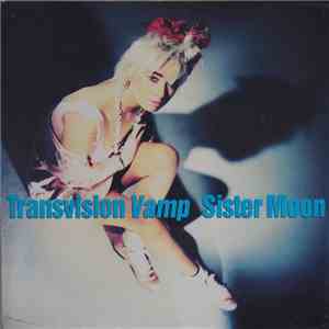 Transvision Vamp - Sister Moon
