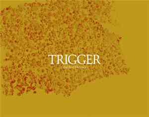 Trigger  - The Fire Throws