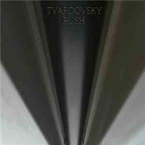 Tvardovsky - Rush