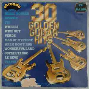 Unknown Artist - 30 Golden Guitar Hits