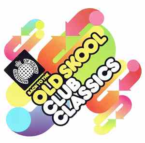 Various - Back To The Old Skool Club Classics