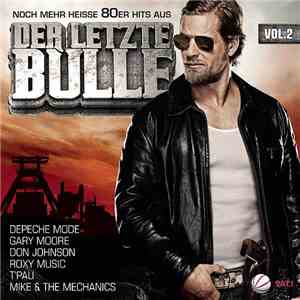 Various - Der Letzte Bulle Vol.2 - Noch Mehr Heisse 80er Hits