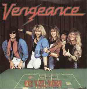 Vengeance  - Rock 'n Roll Shower