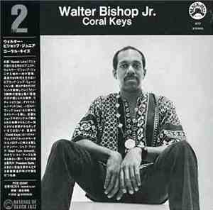 Walter Bishop Jr. - Coral Keys