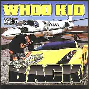 Whoo Kid - Guess Who's Muthafkin' Back