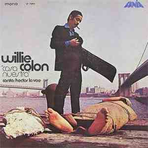 Willie Colón ,Canta: Hector Lavoe - Cosa Nuestra