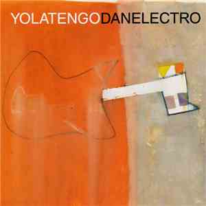 Yo La Tengo - Danelectro