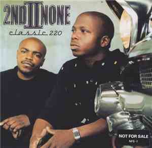 2nd II None - Classic 220