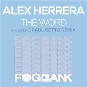 Alex Herrera - The Word