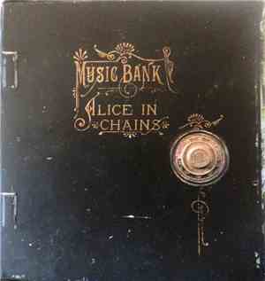 Alice In Chains - Music Bank
