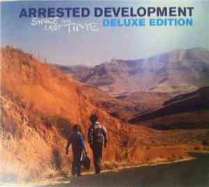 Arrested Development - Since The Last Time (Deluxe Edition)