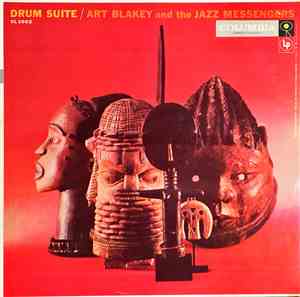 Art Blakey And The Jazz Messengers - Drum Suite