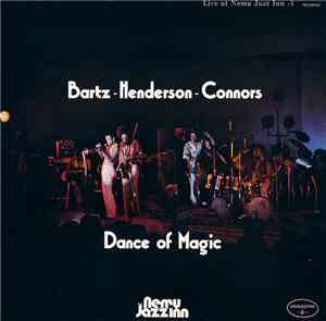 Bartz - Henderson - Connors - Dance Of Magic (Live At Nemu Jazz Inn -1)