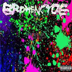 Brokencyde - Fucked Up