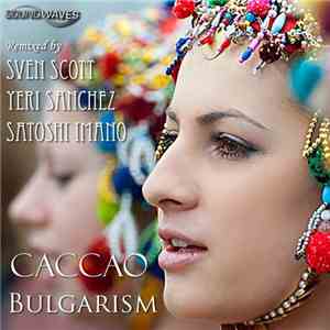 Caccao - Bulgarism Remixed