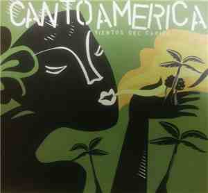 Canto America - Vientos Del Caribe