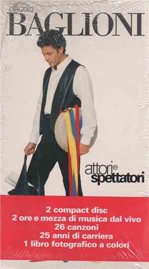 Claudio Baglioni - Attori E Spettatori