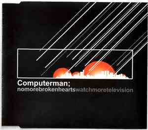 Computerman - No More Broken Hearts
