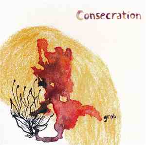 Consecration - Grob