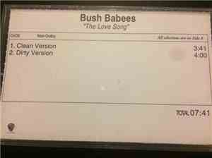 Da Bush Babees - The Love Song