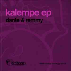 Dante & Remmy - Kalempe EP