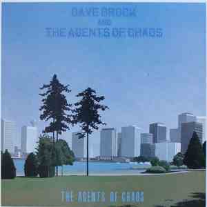 Dave Brock And The Agents Of Chaos - The Agents Of Chaos