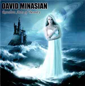 David Minasian - Random Acts of Beauty