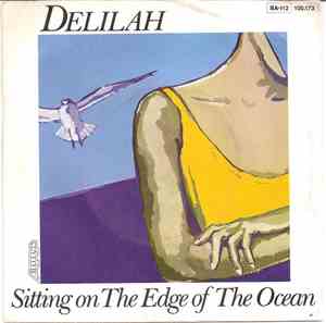 Delilah - Sitting On The Edge Of The Ocean