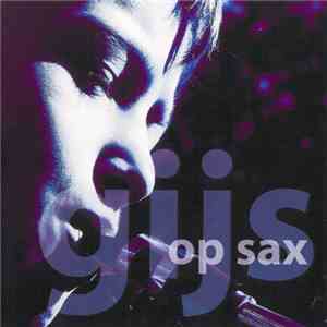 Gijs - Gijs Op Sax