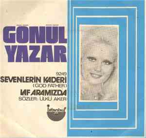 Gönül Yazar - Sevenlerin Kaderi (God Father)  / Laf Aramizda