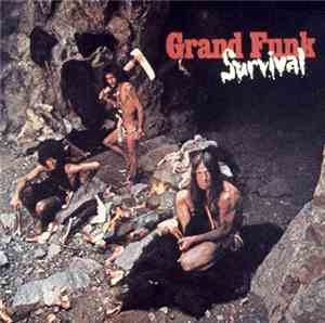 Grand Funk Railroad - Survival
