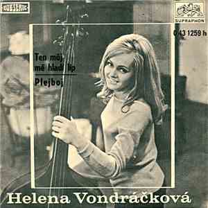 Helena Vondráčková - Ten Můj Mě Hladí Líp / Plejboj